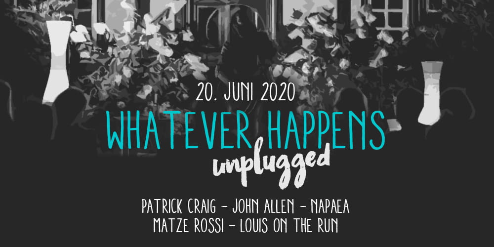 Tickets Whatever Happens Unplugged, in Schloß Holte-Stukenbrock